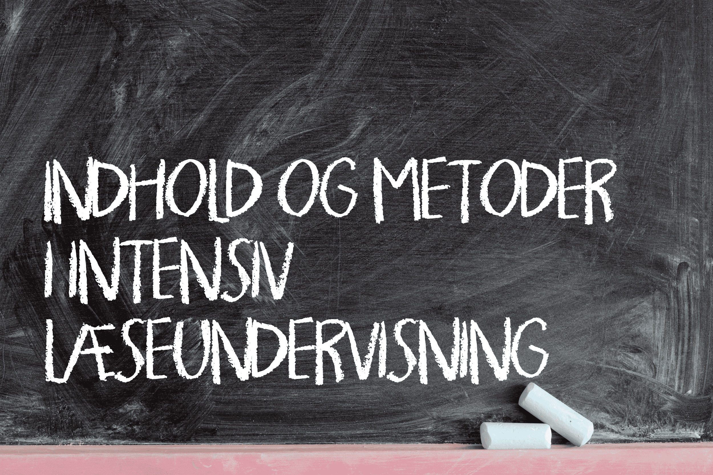 Indhold og metoder i intensiv undervisning